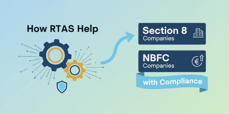 How RTAs Help Section 8 & NBFC Companies with Compliance